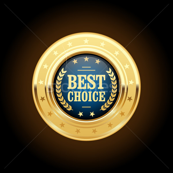 stock photo: best choice golden insignia - round medal