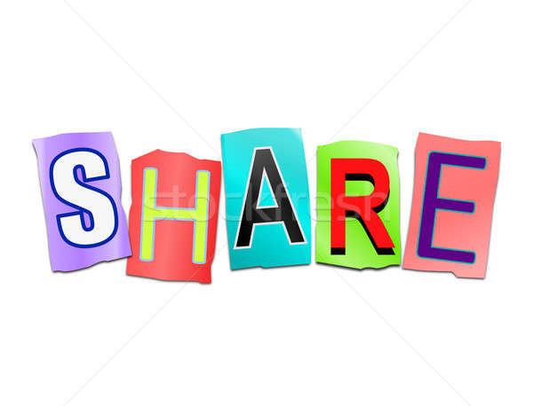 Share word concept. Stock photo © 72soul