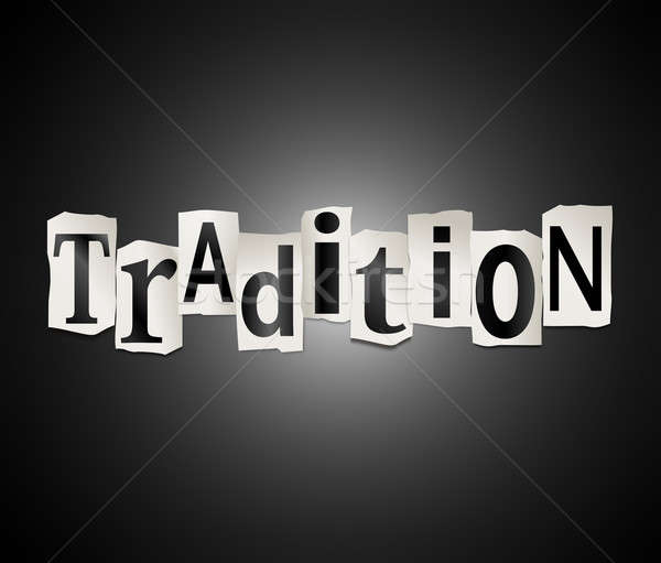 Tradition concept. Stock photo © 72soul