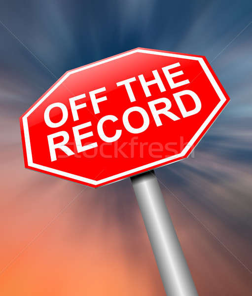 Off the record concept. Stock photo © 72soul