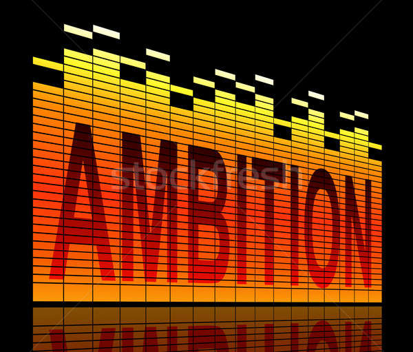 Ambition levels concept. Stock photo © 72soul