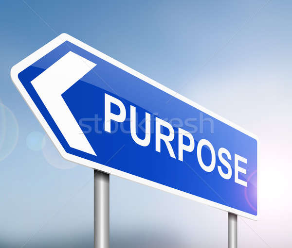 Purpose sign concept. Stock photo © 72soul
