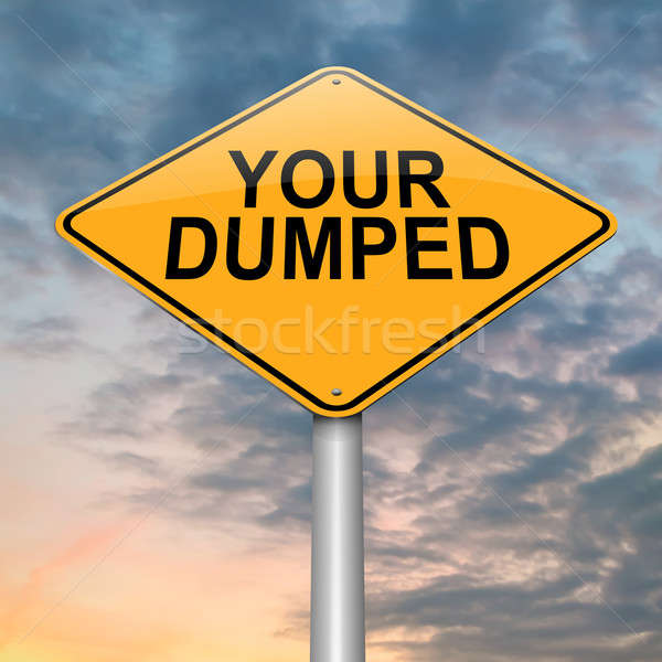 Your dumped. Stock photo © 72soul