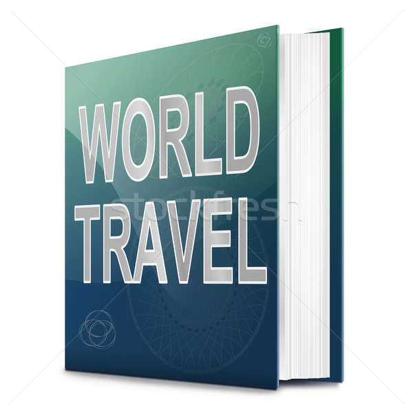 World travel concept. Stock photo © 72soul