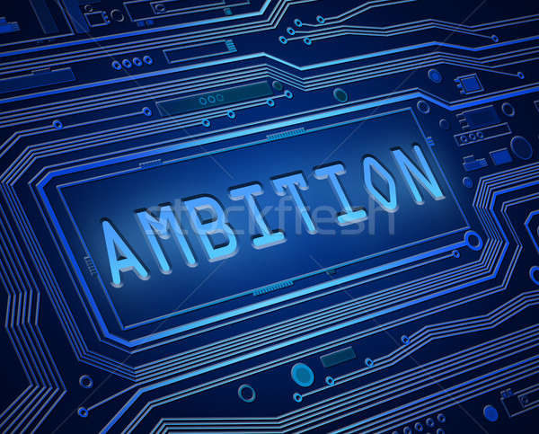 Ambition technology concept. Stock photo © 72soul