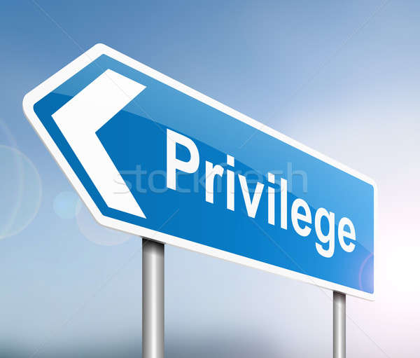 Privilege concept. Stock photo © 72soul