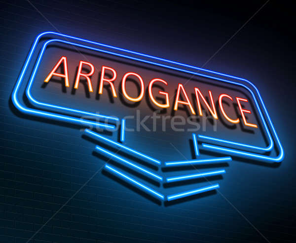Stock photo: Arrogance sign concept.