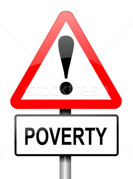 Poverty warning. Stock photo © 72soul