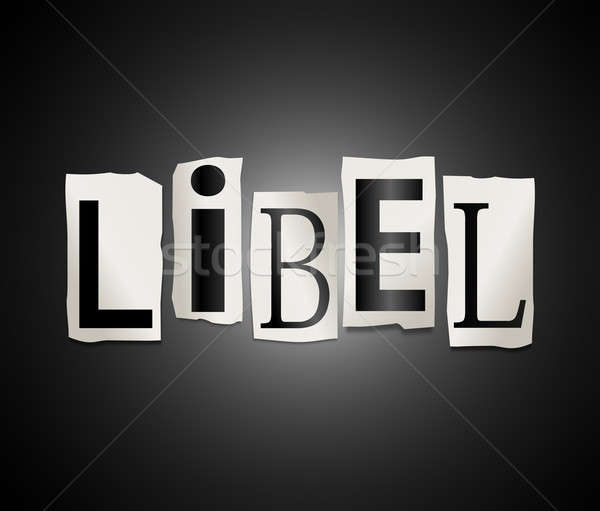 Libel concept. Stock photo © 72soul