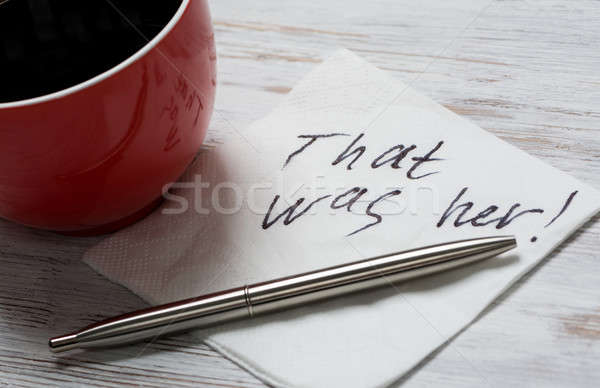 Stock photo: Message written on napkin