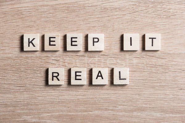 keep it real motivation Stock photo © adam121