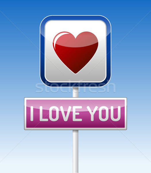 I Love You - traffic board Stock photo © akaprinay