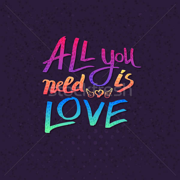 All You Need Is Love card design Stock photo © alevtina