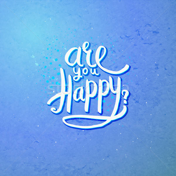 Are You Happy Concept on Blue Violet Background Stock photo © alevtina