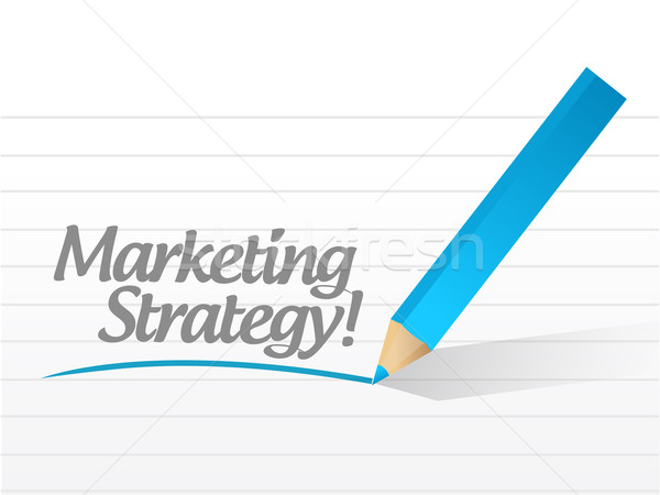 Marketing Strategy written on a white piece of paper. illustrati Stock photo © alexmillos