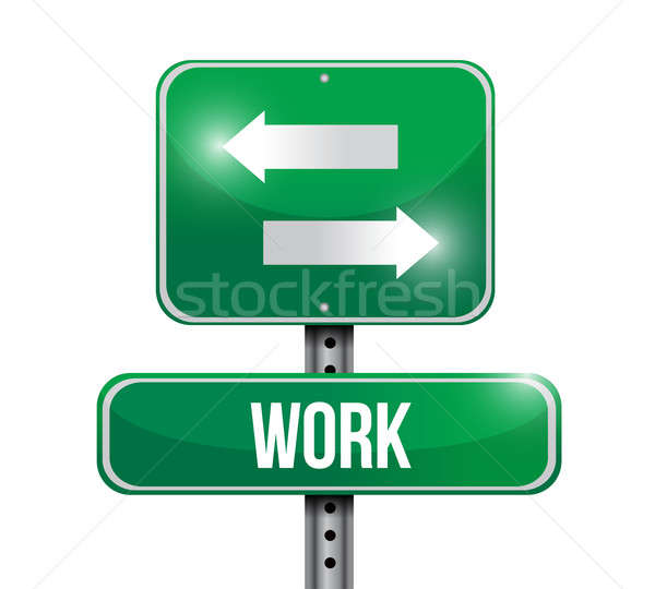 Pracy znak drogowy ilustracja biały podpisania zielone Zdjęcia stock © alexmillos