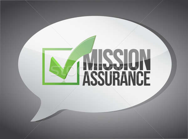 Mission assurance message bubble communication Stock photo © alexmillos