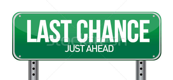 Last chance road sign. Illustration design over white Stock photo © alexmillos