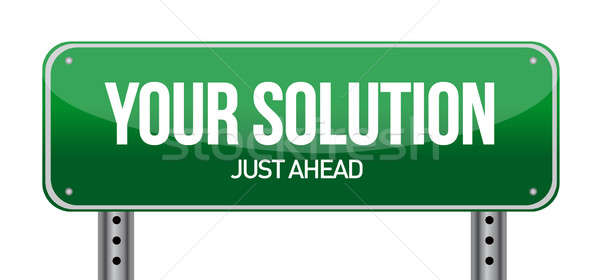 Your Solution Green Road Sign illustration design Stock photo © alexmillos