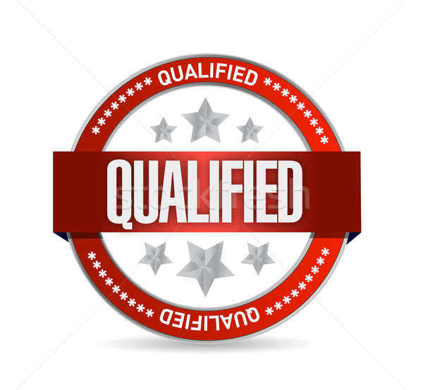 Qualified Stamp seal illustration design over a white background Stock photo © alexmillos