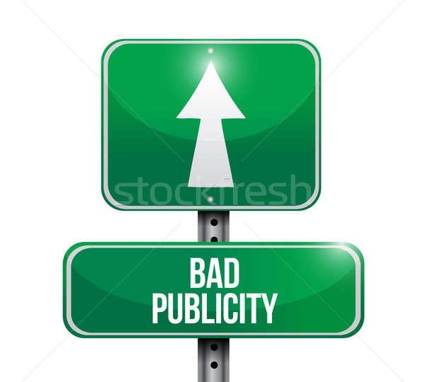 bad publicity street road sign concept Stock photo © alexmillos
