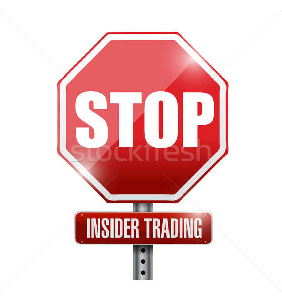 stop insider trading road sign illustration design over a white  Stock photo © alexmillos