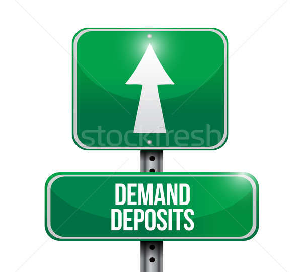 demand deposits road sign illustration Stock photo © alexmillos