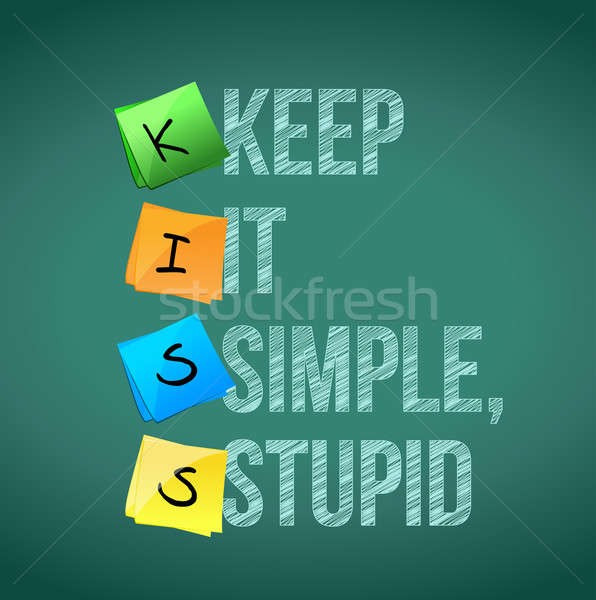 keep it simple stupid illustration design over a chalkboard Stock photo © alexmillos