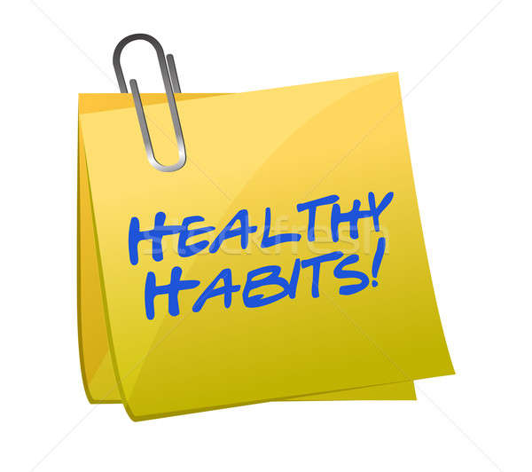 Healthy habits post it Stock photo © alexmillos