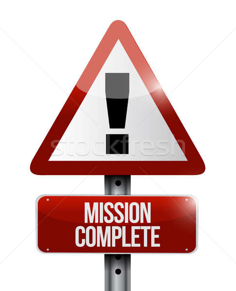 Stock photo: mission complete road warning sign concept