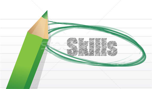 skills mark on a notepad pice of paper. illustration design Stock photo © alexmillos