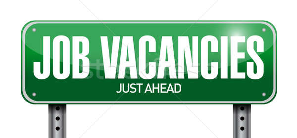 job vacancies road sign illustration design over a white backgro Stock photo © alexmillos