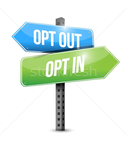 Opt in, opt out road sign illustration design  Stock photo © alexmillos