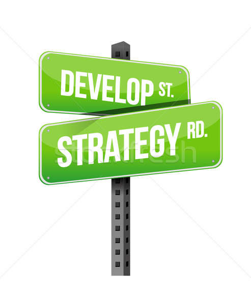 develop strategy road sign illustration design over white Stock photo © alexmillos