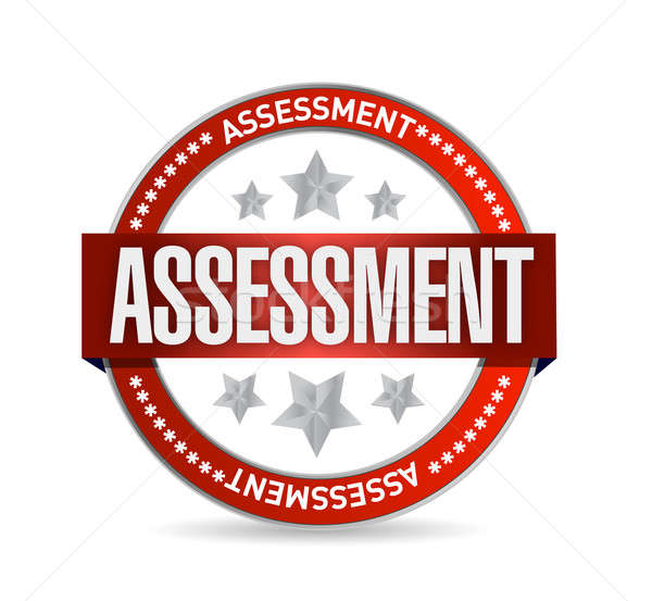 assessment seal stamp illustration over a white background Stock photo © alexmillos
