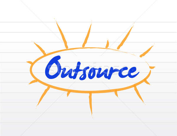 Outsourcing concept illustration over a white notepad Stock photo © alexmillos