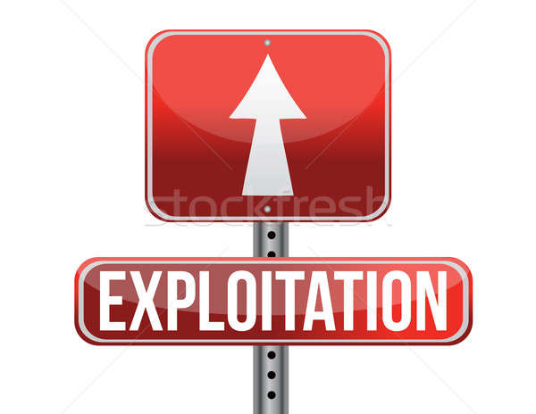 road traffic sign with an exploitation concept illustration desi Stock photo © alexmillos