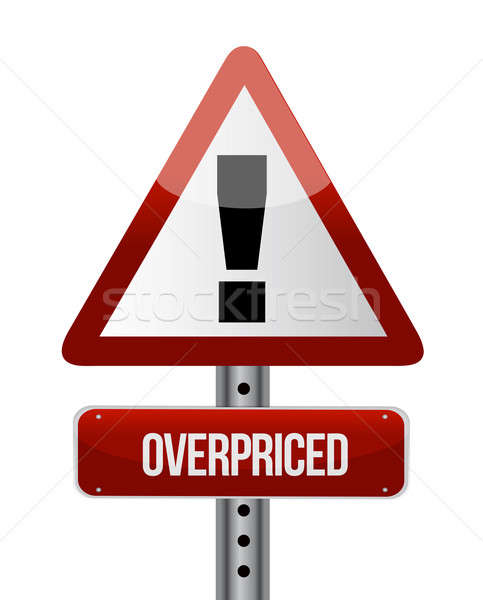 overpriced warning sign illustration design over white Stock photo © alexmillos