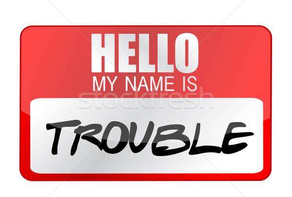 Hello my name is Trouble illustration design over white Stock photo © alexmillos