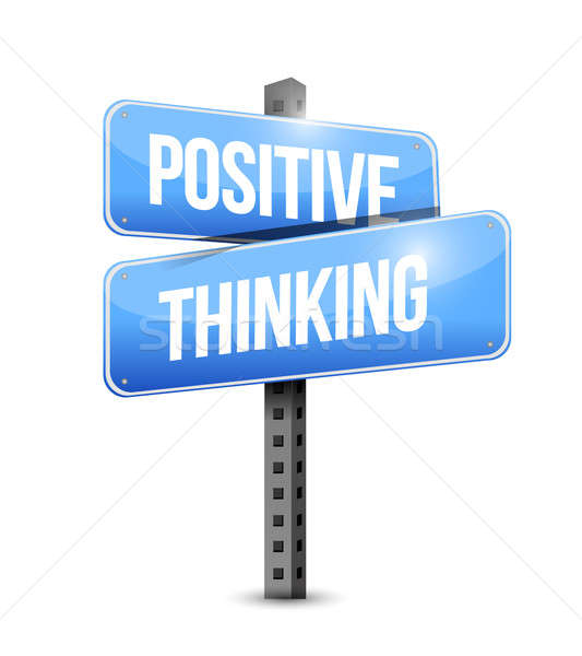 positive thinking road sign over a white background Stock photo © alexmillos
