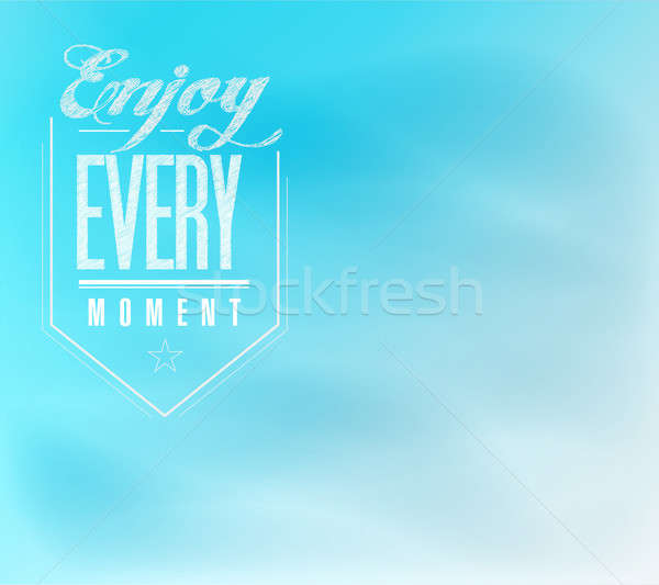 Enjoy every moment sign poster banner  Stock photo © alexmillos