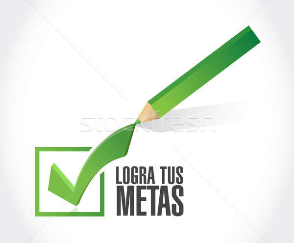 achieve your goals check mark sign in Spanish. Stock photo © alexmillos