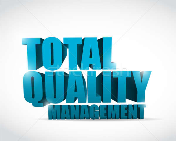 total quality management text illustration design over a white b Stock photo © alexmillos