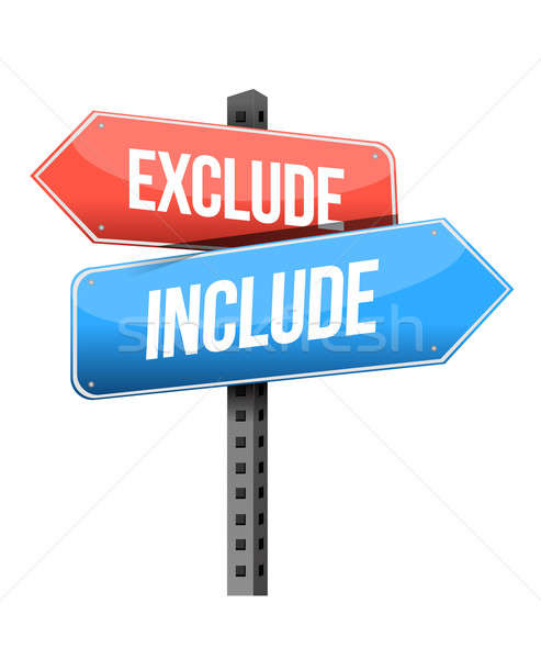 exclude, include road sign illustration design over a white back Stock photo © alexmillos