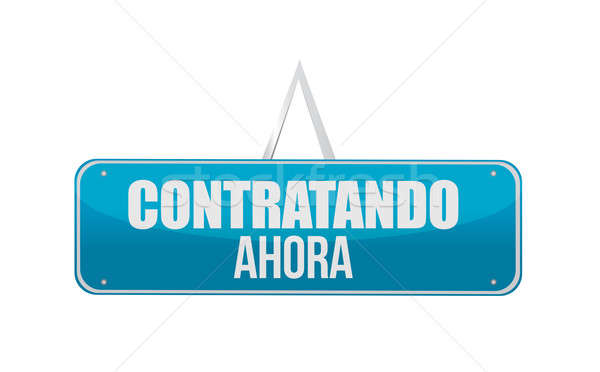 Now hiring sign in spanish Stock photo © alexmillos