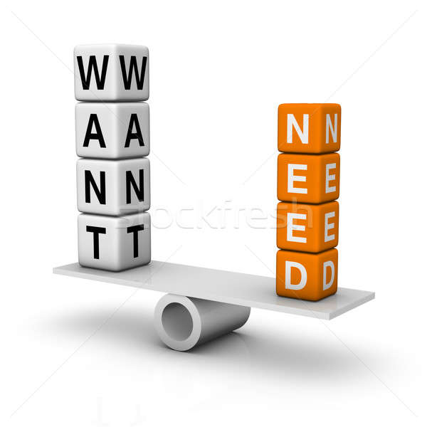 Stock photo: needs and wants
