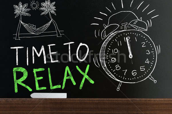 Time To Relax Words On Blackboard Stock photo © AndreyPopov