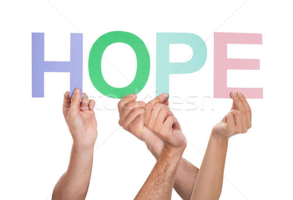 Group Of People Hands With Text Hope Stock photo © AndreyPopov