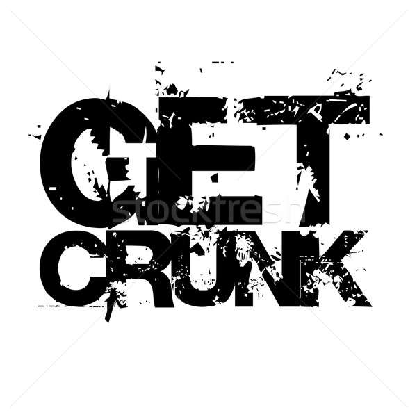 Stock photo: Get Crunk