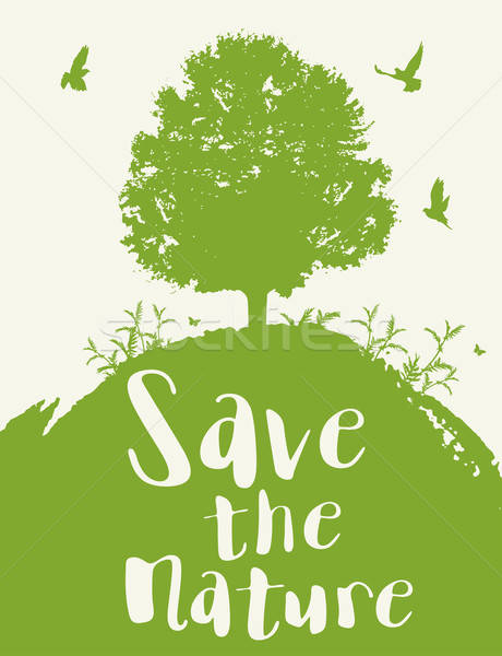 Save the nature Stock photo © Artspace